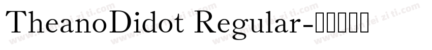 TheanoDidot Regular字体转换